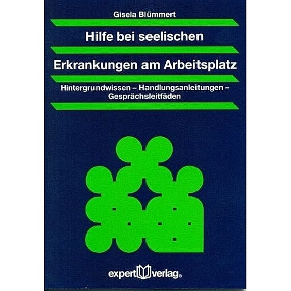 Hilfe bei seelischen Erkrankungen am Arbeitsplatz, Gisela Blümmert