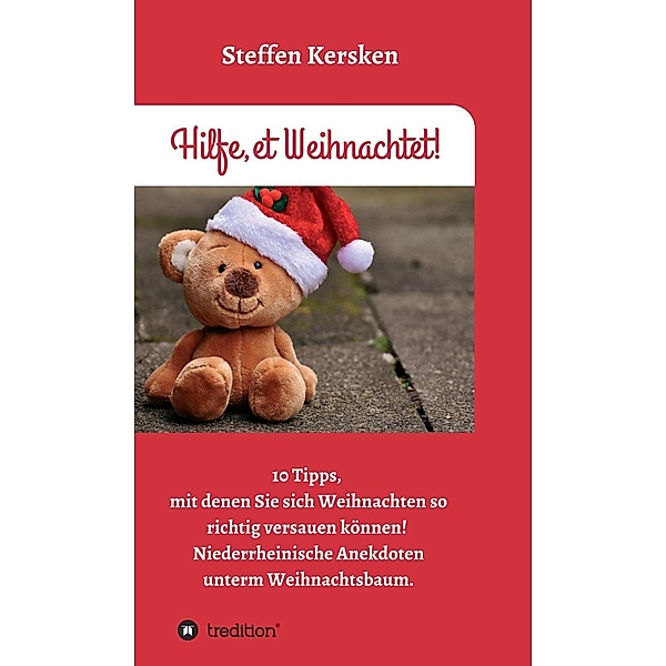 Hilfe, et Weihnachtet! / tredition, Steffen Kersken