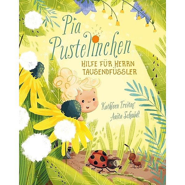 Hilfe für Herrn Tausendfüßler / Pia Pustelinchen Bd.3, Kathleen Freitag