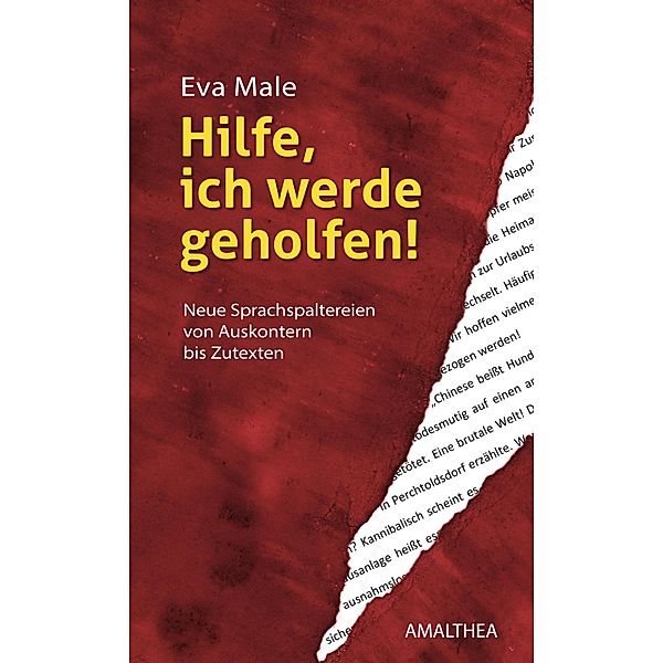 Hilfe, ich werde geholfen!, Eva Male