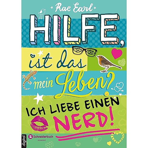 Hilfe, ist das mein Leben? Band 02, Rae Earl