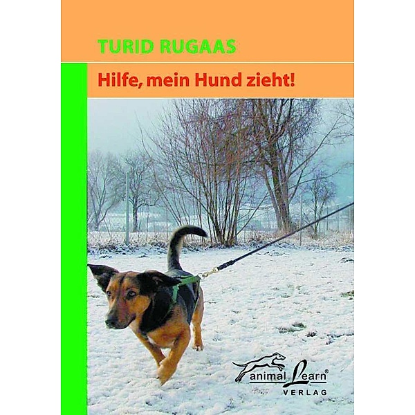 Hilfe, mein Hund zieht!, Turid Rugaas