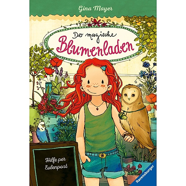 Hilfe per Eulenpost / Der magische Blumenladen Bd.11, Gina Mayer