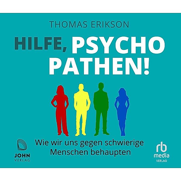 Hilfe, Psychopathen!, Thomas Erikson