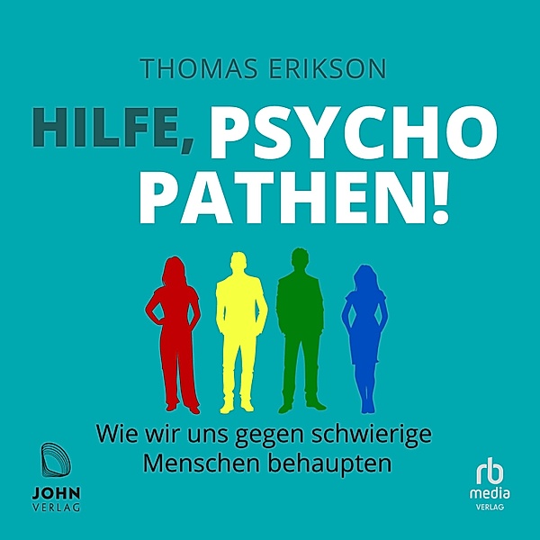 Hilfe, Psychopathen!, Thomas Erikson
