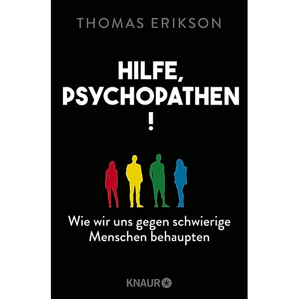 Hilfe, Psychopathen!, Thomas Erikson