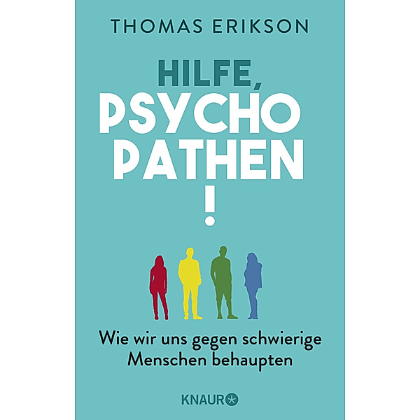 Hilfe, Psychopathen!, Thomas Erikson