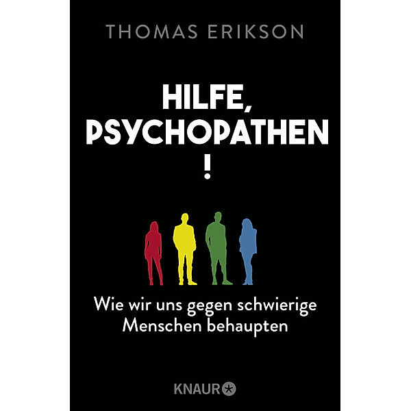 Hilfe, Psychopathen!, Thomas Erikson