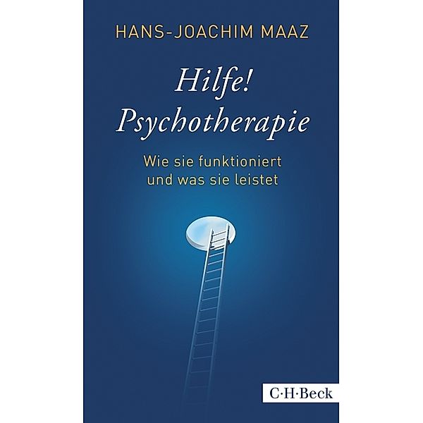 Hilfe! Psychotherapie, Hans-Joachim Maaz