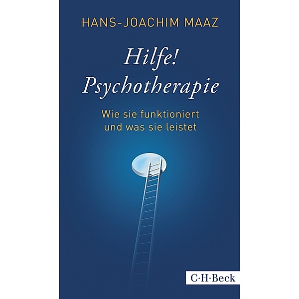 Hilfe! Psychotherapie / Beck Paperback Bd.6130, Hans-Joachim Maaz