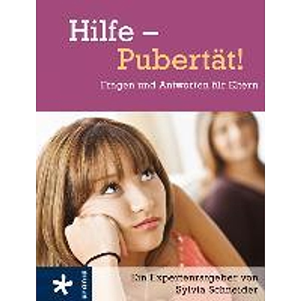 Hilfe - Pubertät!, Sylvia Schneider