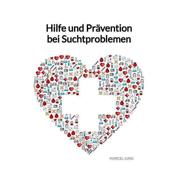 Hilfe und Prävention bei Suchtproblemen, Marcel Jung