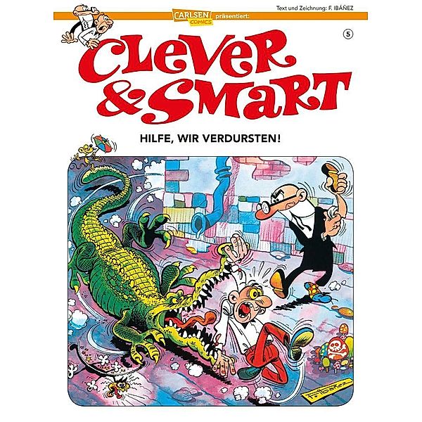 Hilfe, wir verdursten! / Clever & Smart Bd.5, Francisco Ibáñez