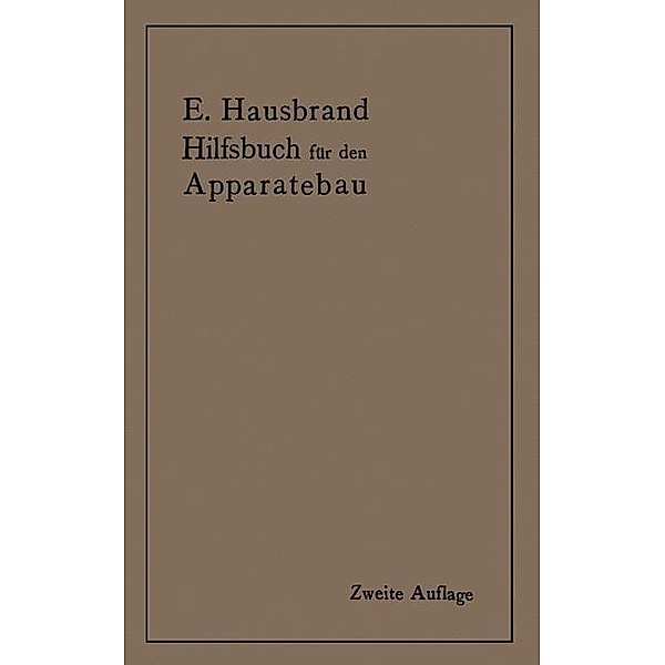 Hilfsbuch für den Apparatebau, Eugen Hausbrand