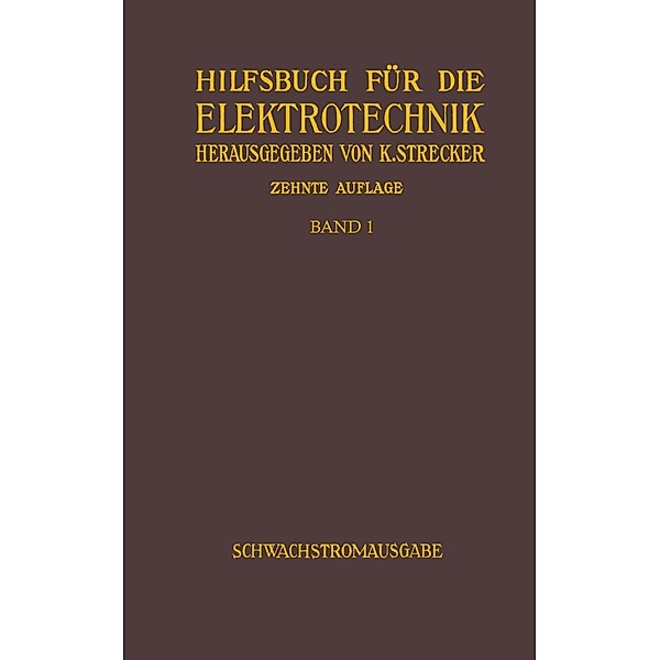 Hilfsbuch für die Elektrotechnik, Karl Strecker