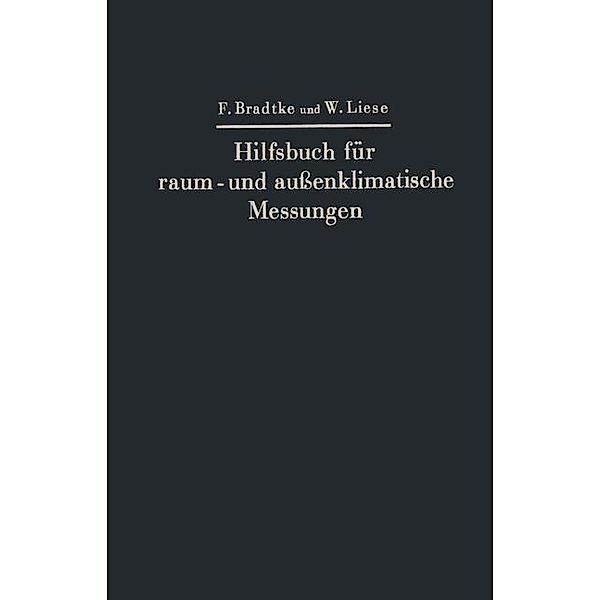 Hilfsbuch für raum- und außenklimatische Messungen, Franz Bradtke, Walther Liese