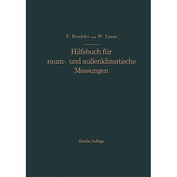 Hilfsbuch für raum- und außenklimatische Messungen, Franz Bradtke