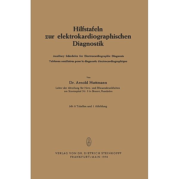 Hilfstafeln zur elektrokardiographischen Diagnostik, Arnold Huttmann