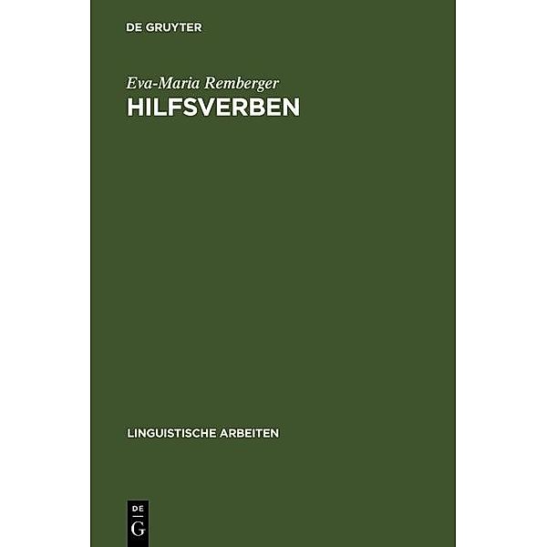Hilfsverben / Linguistische Arbeiten Bd.504, Eva-Maria Remberger