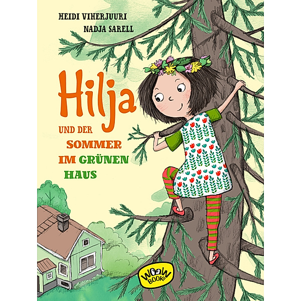 Hilja und der Sommer im grünen Haus, Heidi Viherjuuri