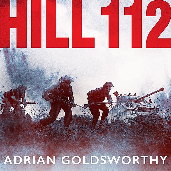 Hill 112, Adrian Goldsworthy