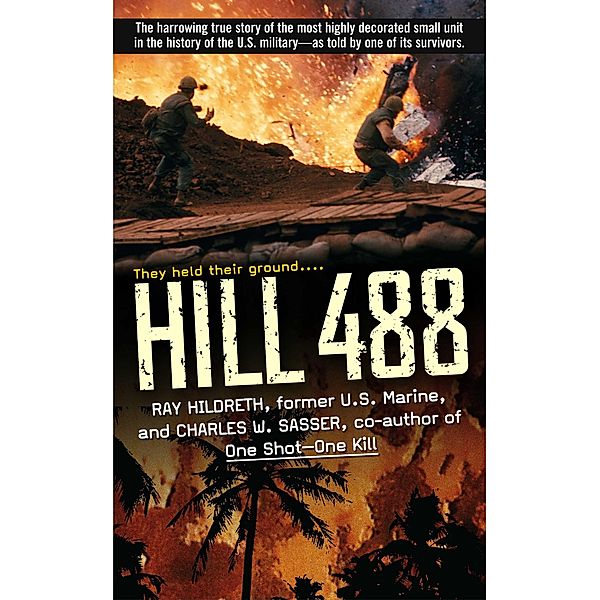 Hill 488, Ray Hildreth, Charles W. Sasser