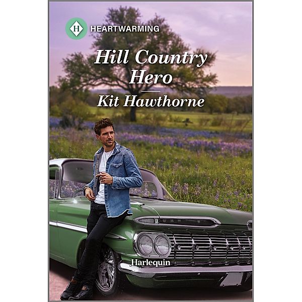 Hill Country Hero / Truly Texas Bd.8, Kit Hawthorne