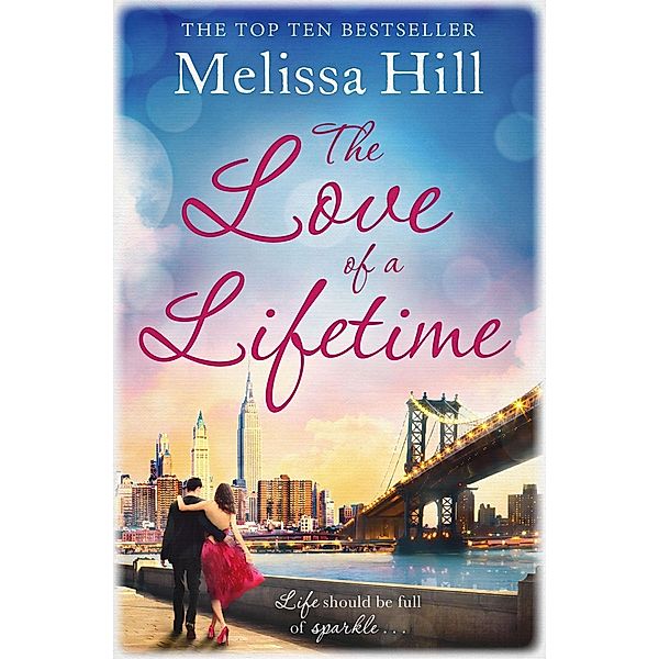 Hill, M: Love of a Lifetime, Melissa Hill