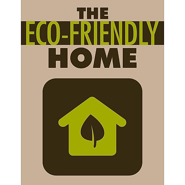 Hill, N: Eco Friendly Home, Napoleon Hill