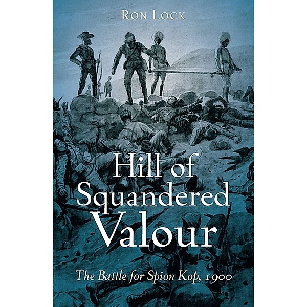 Hill of Squandered Valour, Ron Lock