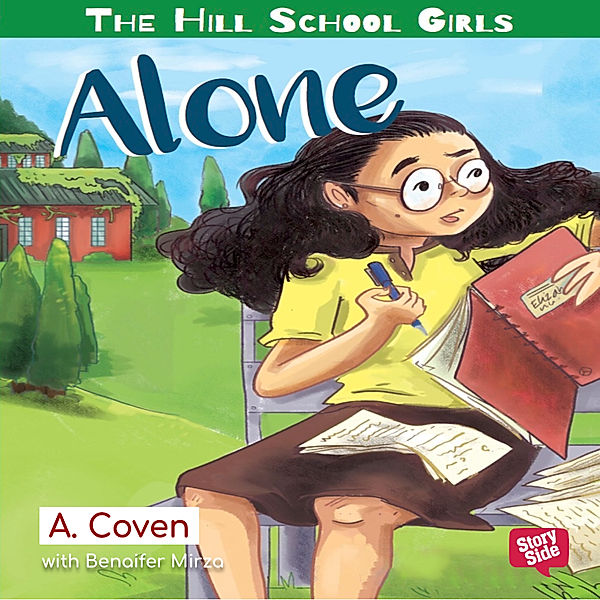 Hill Street Girls - 1 - The Hill School Girls : Alone, A. Coven