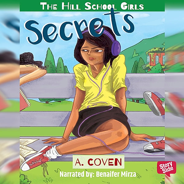 Hill Street Girls - 2 - The Hill School Girls: Secrets, A. Coven