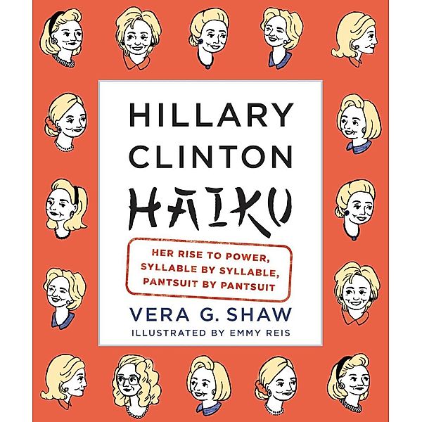Hillary Clinton Haiku, Vera G. Shaw