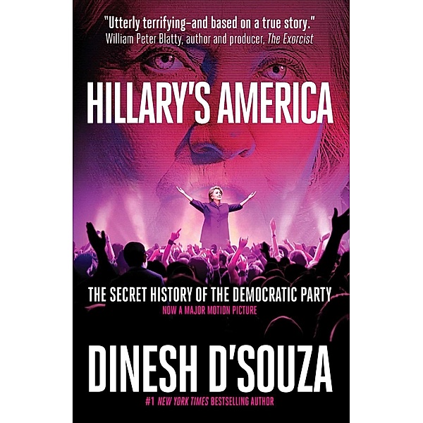 Hillary's America, Dinesh D'Souza