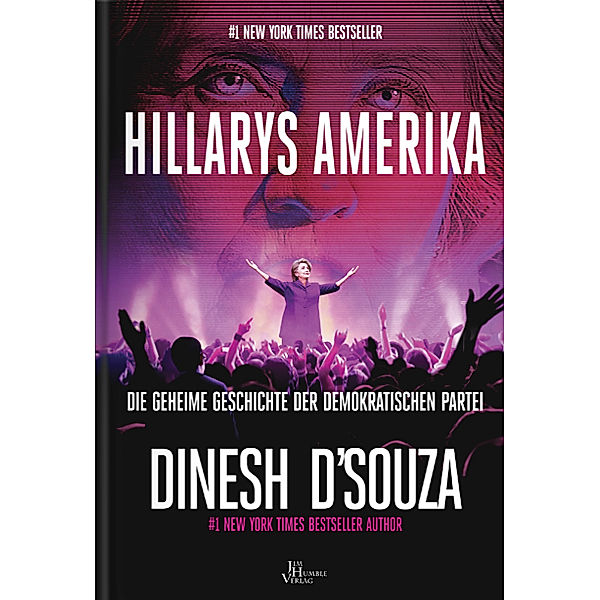 Hillarys Amerika, Dinesh D`Souza