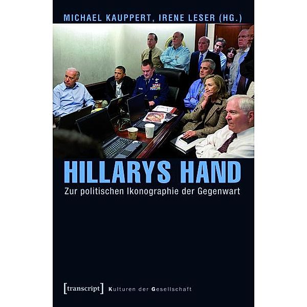 Hillarys Hand / Kulturen der Gesellschaft Bd.11