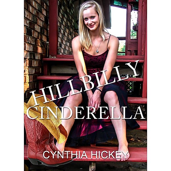 Hillbilly Cinderella, Cynthia Hickey