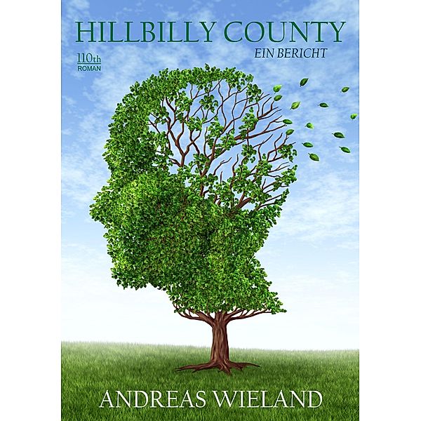 Hillbilly County, Andreas Wieland