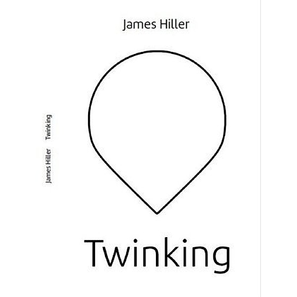 Hiller, J: Twinking, James Hiller