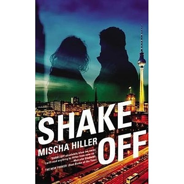 Hiller, M: Shake Off, Mischa Hiller