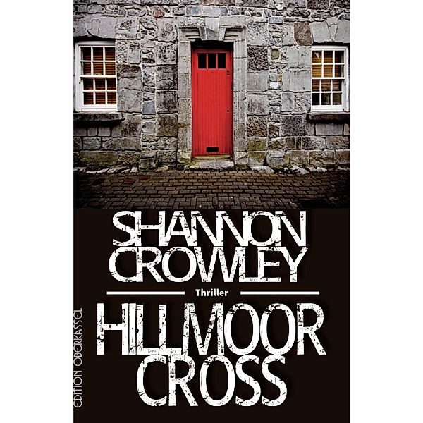 Hillmoor Cross / Inspector Dunn Bd.1, Shannon Crowley
