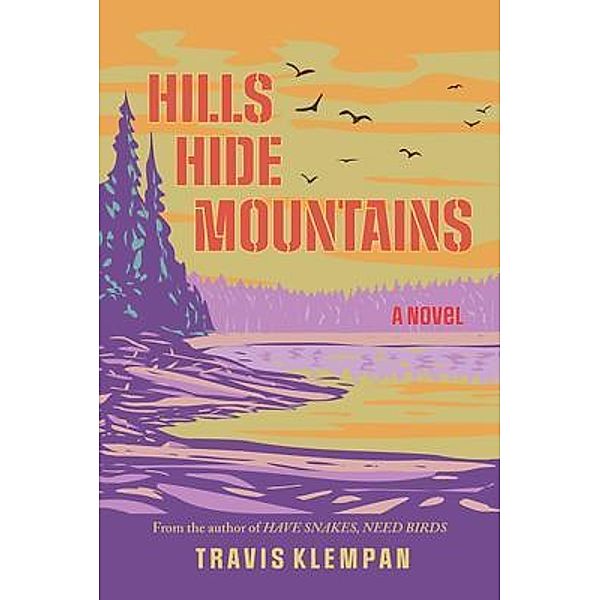 Hills Hide Mountains, Travis Klempan