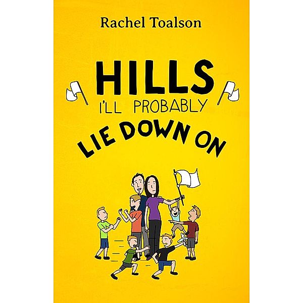 Hills I'll Probably Lie Down On (Crash Test Parents, #4) / Crash Test Parents, Rachel Toalson