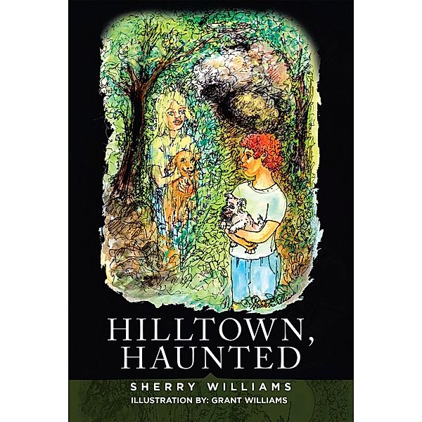 Hilltown, Haunted, Sherry Williams