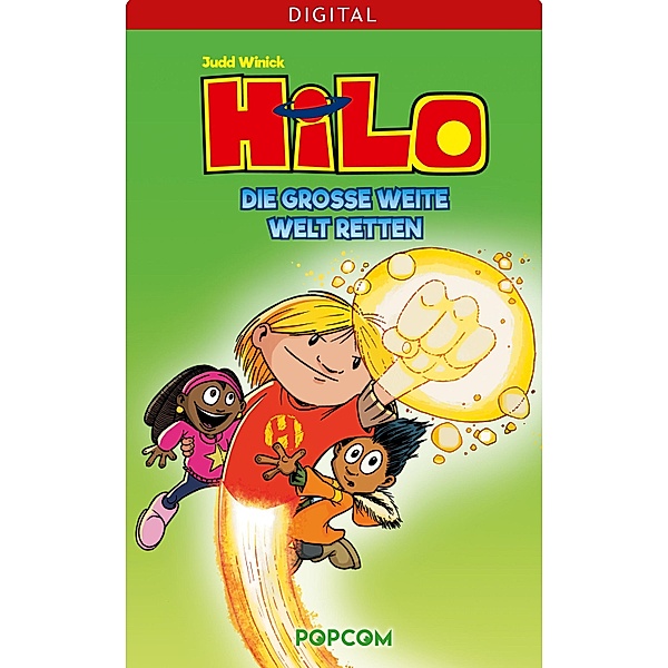 Hilo 02: Die große weite Welt retten / Hilo Bd.2, Judd Winick