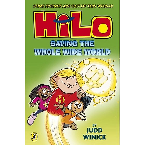 Hilo: Saving the Whole Wide World, Judd Winick