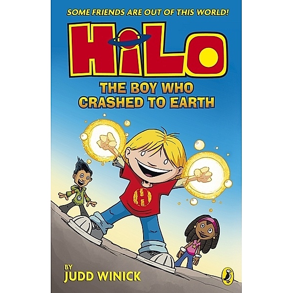 Hilo: The Boy Who Crashed to Earth, Judd Winick