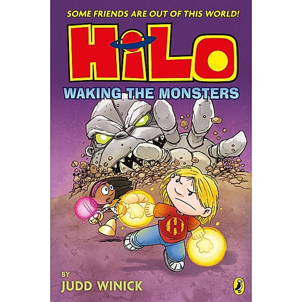 Hilo: Waking the Monsters (Hilo Book 4), Judd Winick