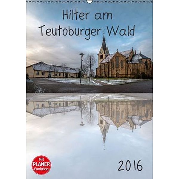 Hilter am Teutoburger Wald (Wandkalender 2016 DIN A2 hoch), Marlen Rasche