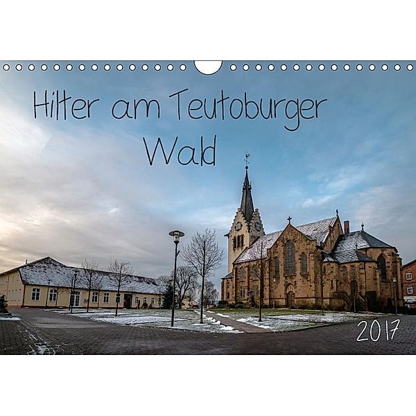 Hilter am Teutoburger Wald (Wandkalender 2017 DIN A4 quer), Marlen Rasche